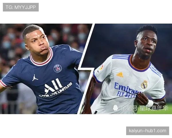 姆巴佩与维尼修斯兼容性观察 皇马前场配合渐入佳境 姆巴佩与维尼修斯兼容性观察 皇马前场配合渐入佳境